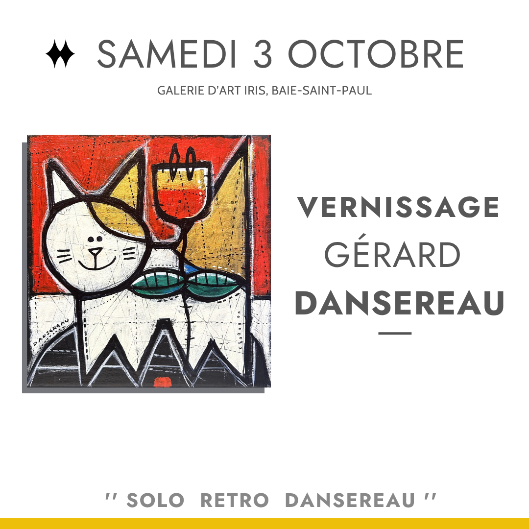 Vernissage Solo Gérard Dansereau